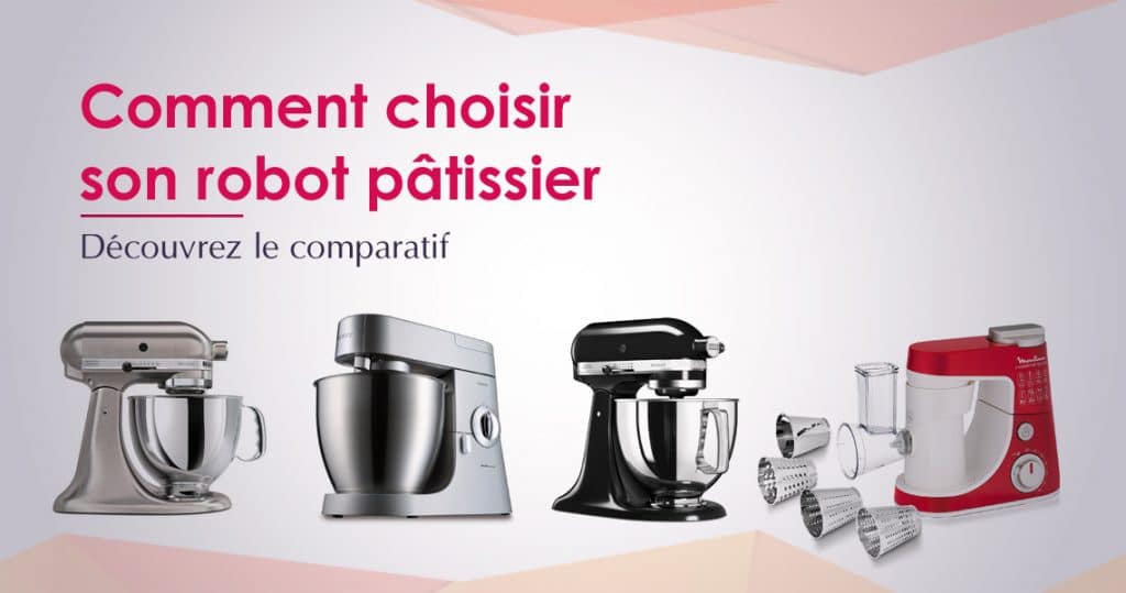 Le meilleur robot pâtissier Comparatif 2026, Avis et Guide d'achat — free download