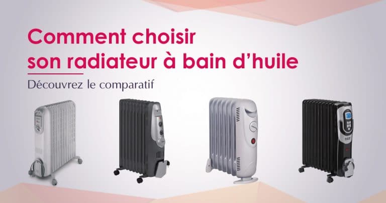 Le meilleur radiateur bain d'huile : Comparatif 2025, Avis et Guide d'achat