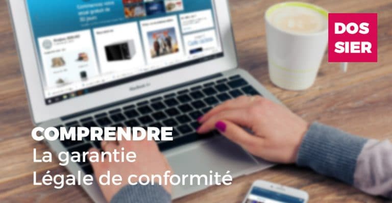 Comment Faire Fonctionner La Garantie Légale De Conformité