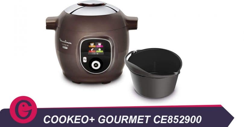 test Cookeo+ Gourmet CE852900